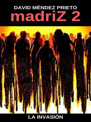 cover image of madriZ 2 La Invasión